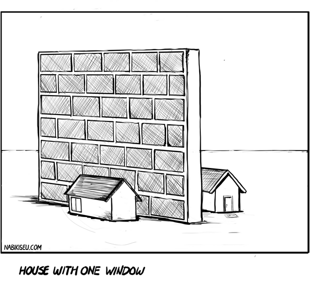 The wall is just a massive blank wall, and we're being shown a house that happens to have exactly one window. The absurdity is in the specificity of the caption for such a mundane detail, especially with this enormous featureless wall looming behind it.