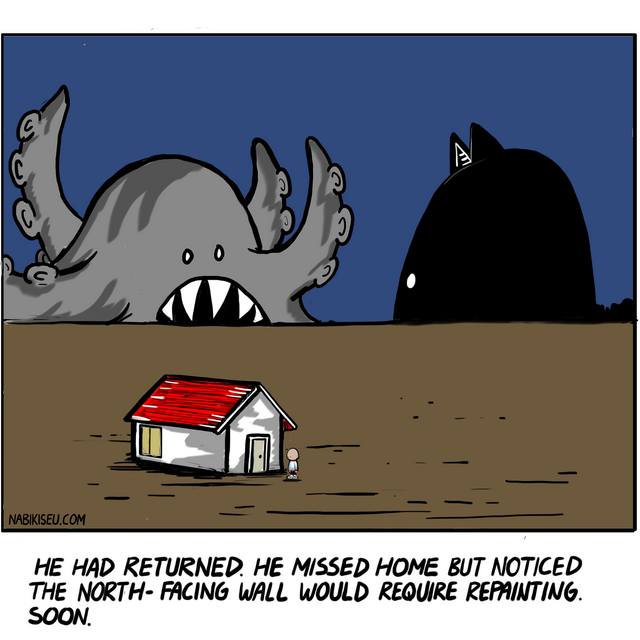 He had returned. He missed home but noticed the north-facing wall would require repainting. Soon. A comic about coming back to the place that was always yours.
